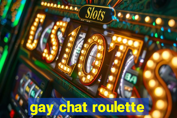 gay chat roulette